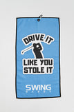 Golf Towel - Drive it like you stole it